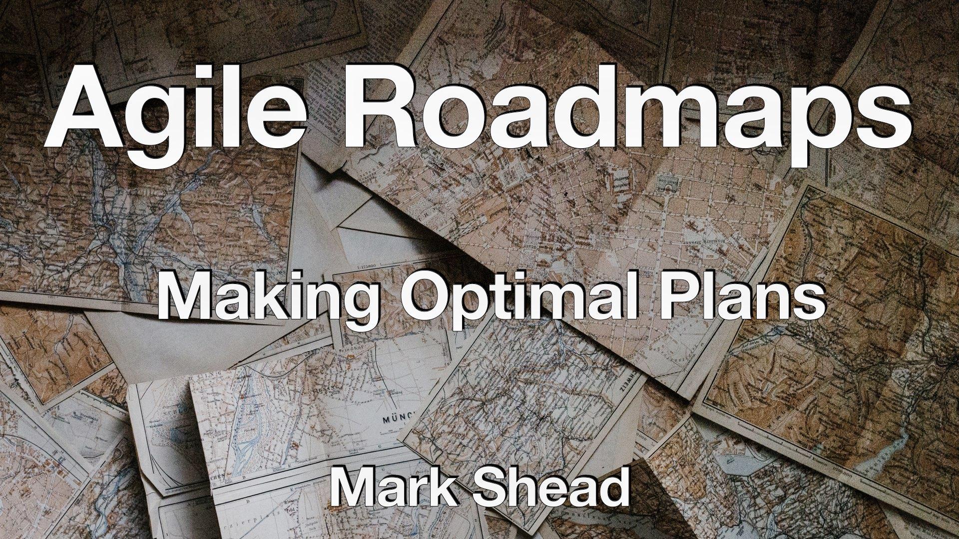 Agile Roadmaps - Agile LnL