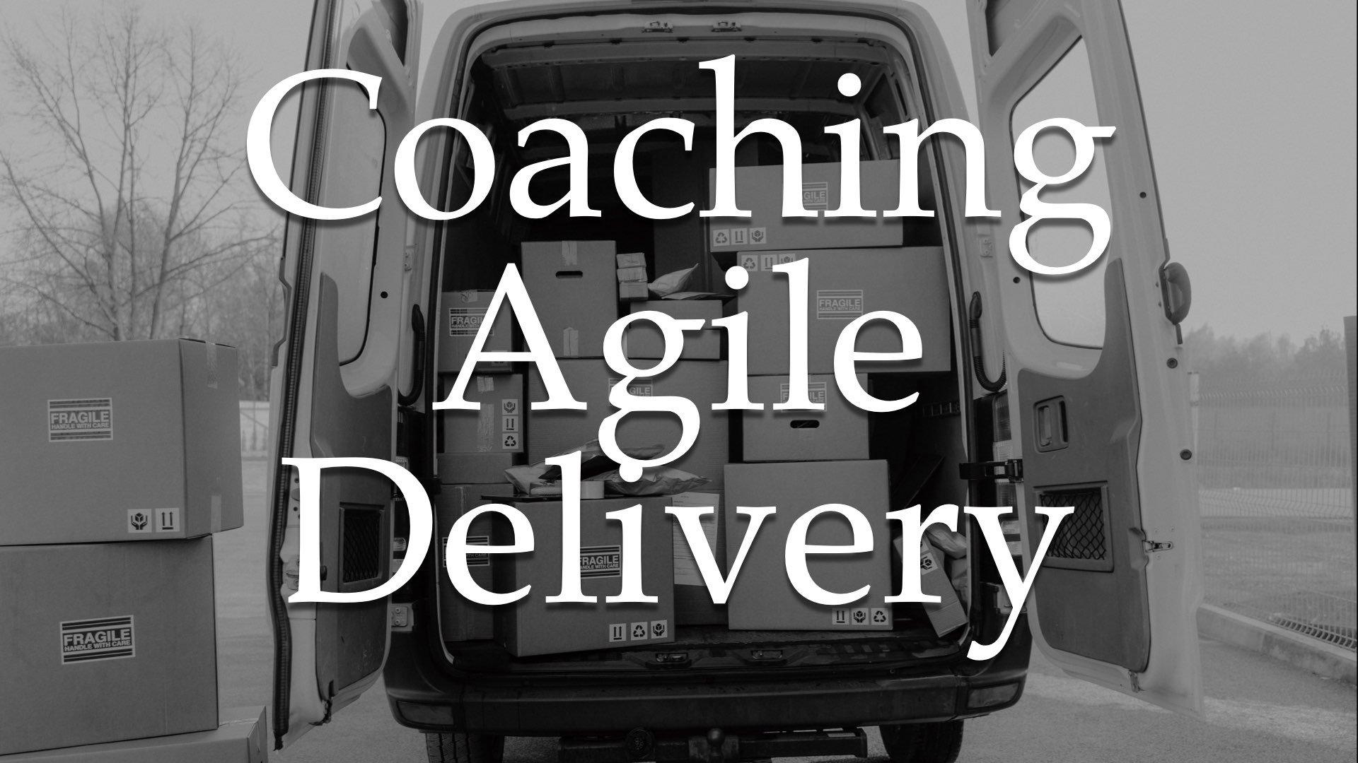 Coaching Agile Delivery