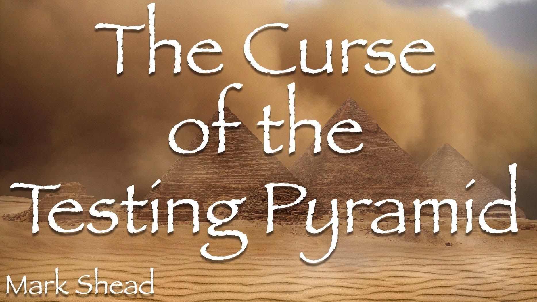 Curse of the Testing Pyramid - Agile LnL